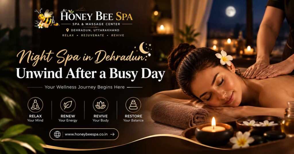 Night Spa in Dehradun